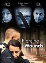 Watch Piercing Wounds Movie4k