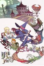 Watch Little Witch Academia Movie4k