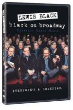 Watch Lewis Black: Black on Broadway Movie4k