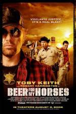 Watch Beer For My Horses Movie4k