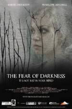 Watch The Fear of Darkness Movie4k