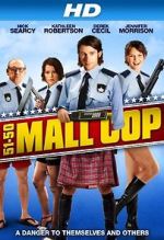 Watch Mall Cop Movie4k