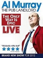 Watch Al Murray: The Only Way Is Epic Tour Movie4k