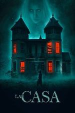 Watch La Casa Movie4k