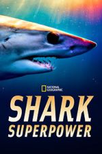 Watch Shark Superpower (TV Special 2022) Movie4k