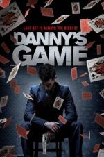 Watch Danny\'s Game Movie4k