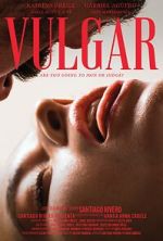 Vulgar movie4k