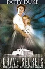 Watch Grave Secrets: The Legacy of Hilltop Drive Movie4k