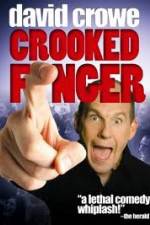 Watch David Crowe: Crooked Finger Movie4k