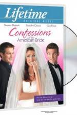 Watch Confessions of an American Bride Movie4k