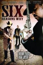 Watch Six Reasons Why Movie4k