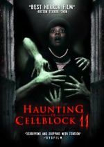 Watch Haunting of Cellblock 11 Movie4k