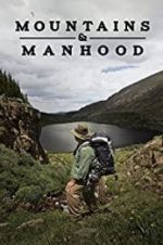 Watch Mountains & Manhood Movie4k