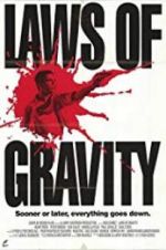 Watch Laws of Gravity Movie4k