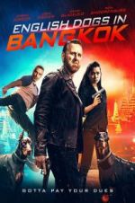 Watch English Dogs in Bangkok Movie4k