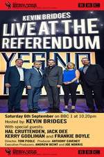 Watch Kevin Bridges Live At The Referendum Movie4k