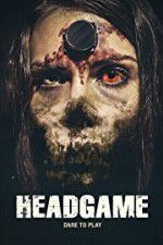 Watch Headgame Movie4k