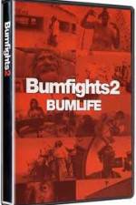 Watch Bumfights 2: Bumlife Movie4k