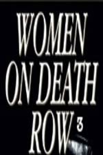 Watch Women on Death Row 3 Movie4k