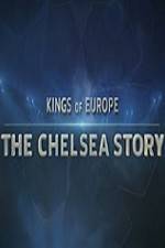 Watch Kings Of Europe - The Chelsea Story Movie4k