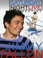 Watch Saturday Night Live: The Best of Jimmy Fallon Movie4k