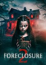 Watch Foreclosure 2 Movie4k