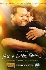 Watch Have a Little Faith Movie4k