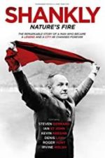 Watch Shankly: Nature\'s Fire Movie4k