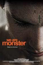 Watch We Are Monster Movie4k