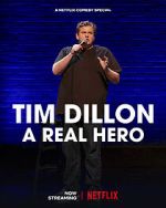 Watch Tim Dillon: A Real Hero (TV Special 2022) Movie4k