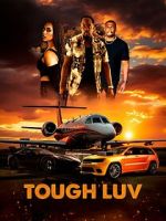 Watch Tough Luv Movie4k