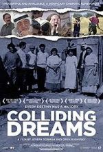 Watch Colliding Dreams Movie4k