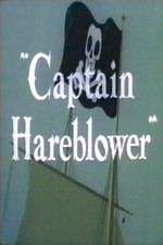 Watch Captain Hareblower Online Movie4k