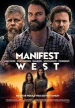 Watch Manifest West Movie4k