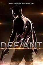 Watch Defiant Movie4k