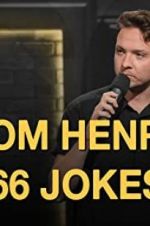 Watch Tom Henry: 66 Jokes Movie4k