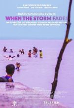 Watch When the Storm Fades Movie4k