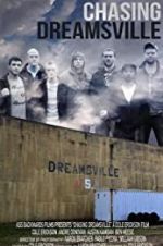 Watch Chasing Dreamsville Movie4k