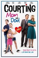 Watch Courting Mom and Dad Movie4k