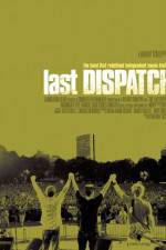 Watch The Last Dispatch Movie4k