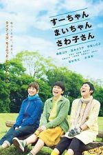 Watch Sue, Mai & Sawa: Righting the Girl Ship Movie4k