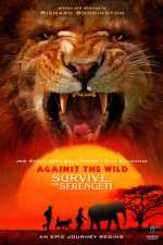 Watch Against the Wild 2: Survive the Serengeti Movie4k