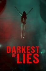 Watch Darkest of Lies Movie4k