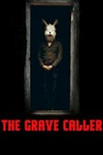 Watch The Grave Caller Movie4k
