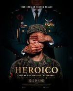 Watch Heroic Movie4k