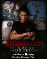 Watch Blood Line: The Life and Times of Brian Deegan Movie4k