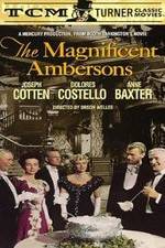 Watch The Magnificent Ambersons Movie4k