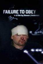 Watch Failure to Obey Movie4k