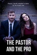 Watch The Pastor and the Pro Movie4k