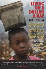 Watch Living on a Dollar a Day Movie4k